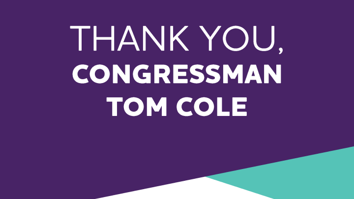 Thank you Rep. Cole